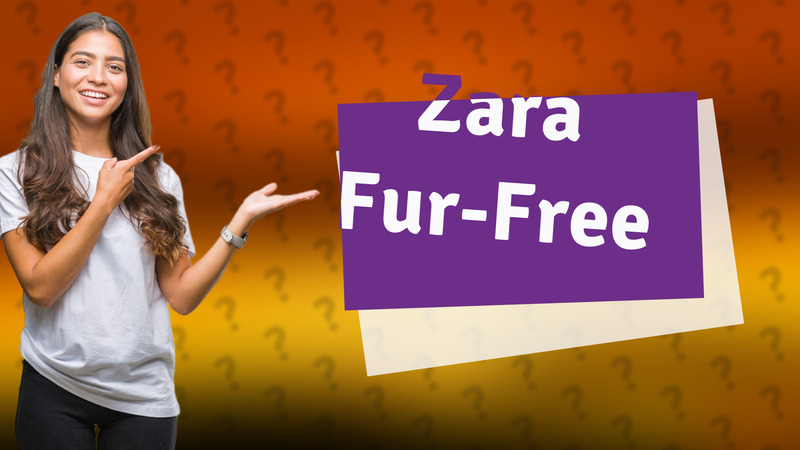 Zara Fur-Free
