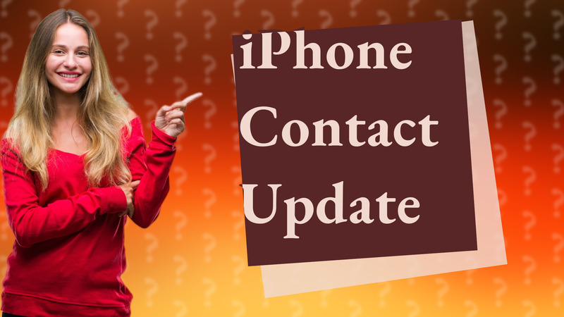 iPhone Contact Update