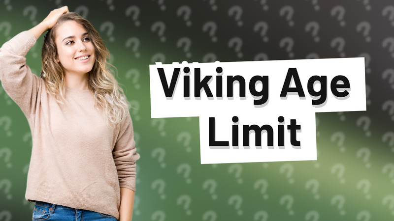 Viking Age Limit