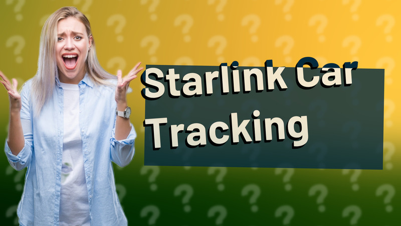 Starlink Car Tracking