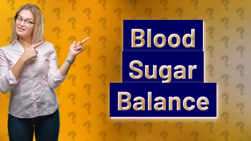 Blood Sugar Balance