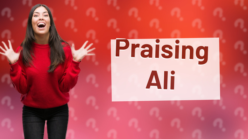 Praising Ali