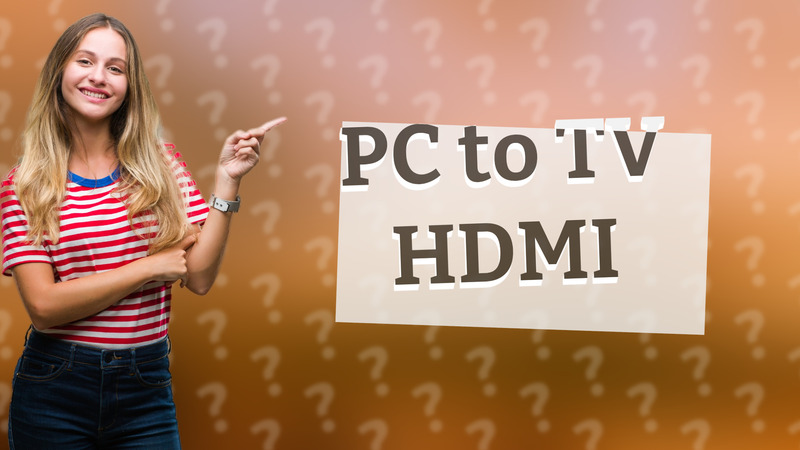 PC to TV HDMI