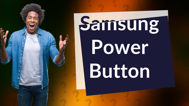 Samsung Power Button