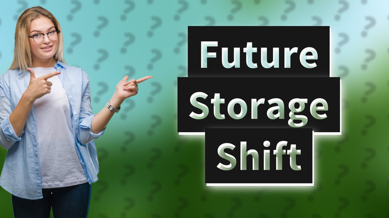 Future Storage Shift