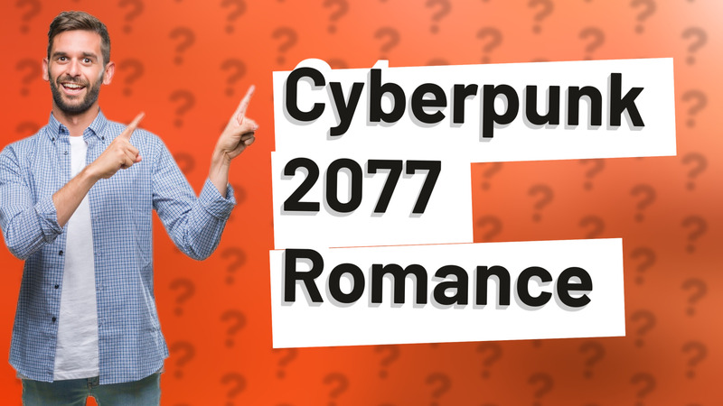 Cyberpunk 2077 Romance