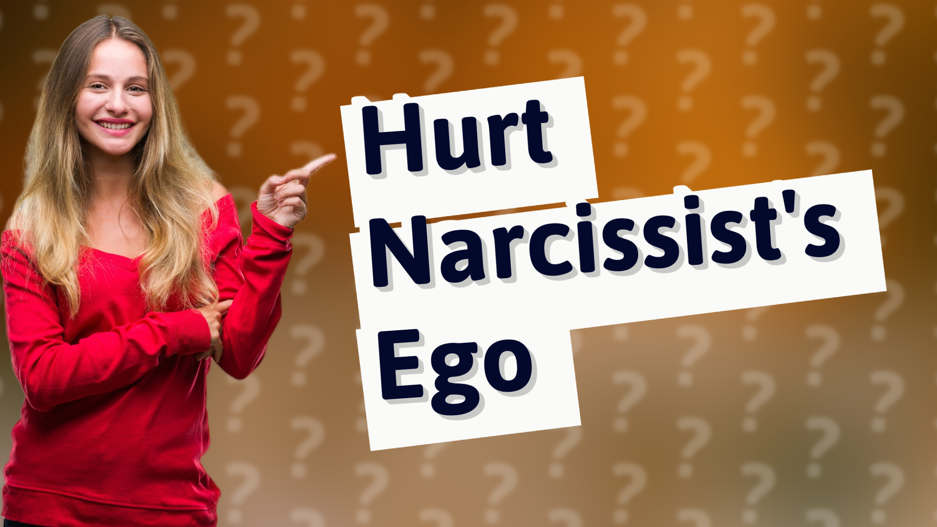 Hurt Narcissist's Ego