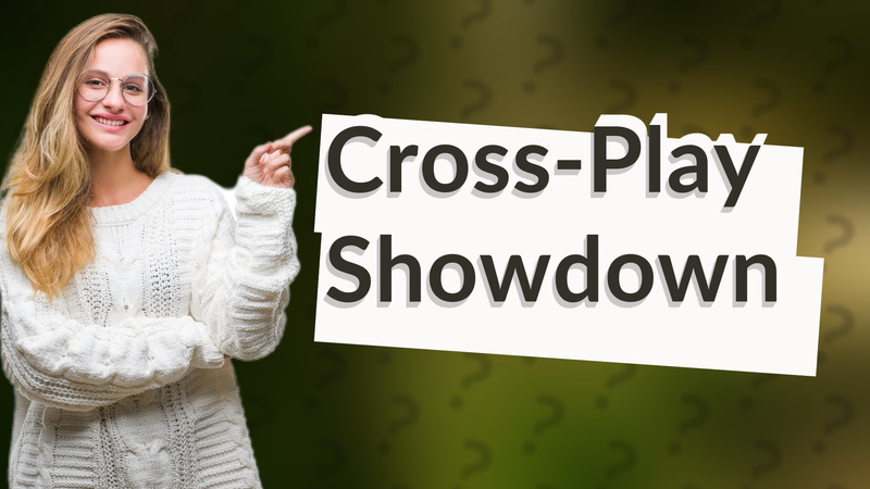 Cross-Play Showdown