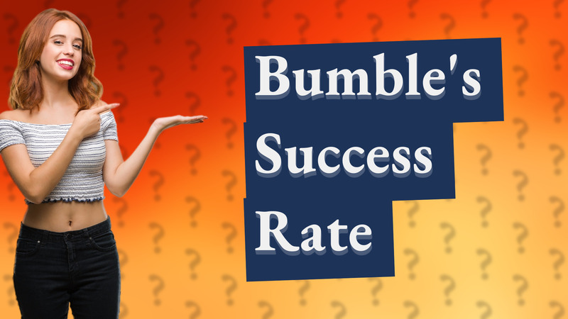 Bumble's Success Rate
