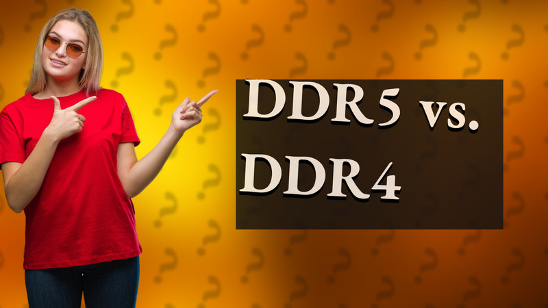DDR5 vs. DDR4