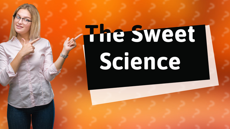 The Sweet Science
