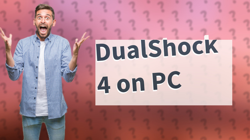 DualShock 4 on PC