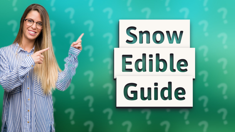 Snow Edible Guide