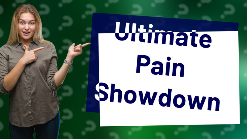 Ultimate Pain Showdown