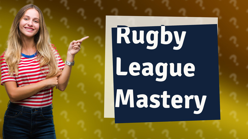 Rugby League Mastery