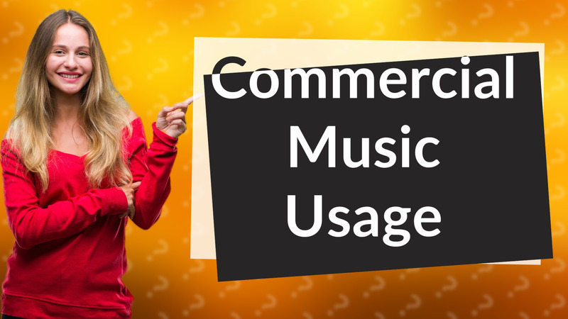 Commercial Music Usage