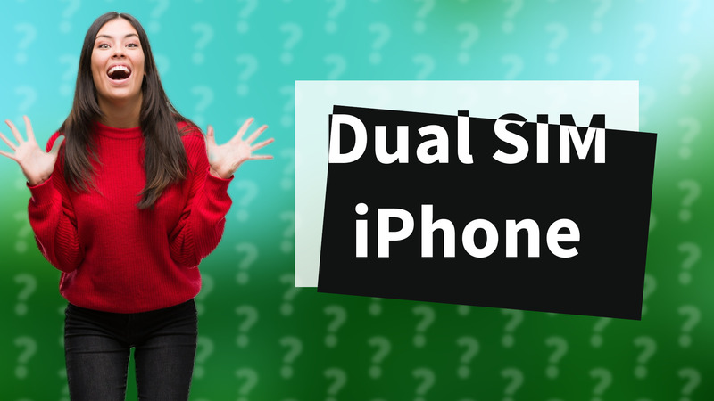 Dual SIM iPhone