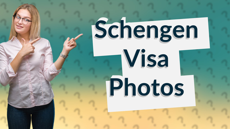 Schengen Visa Photos