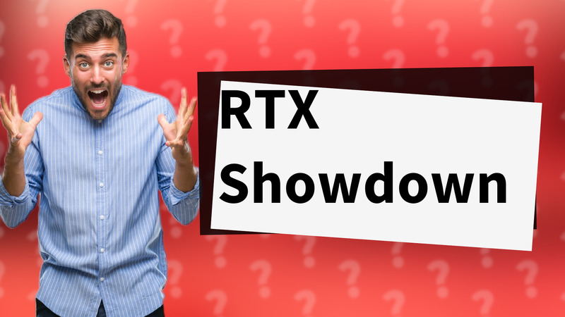RTX Showdown