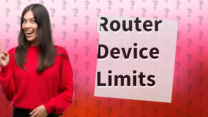 Router Device Limits