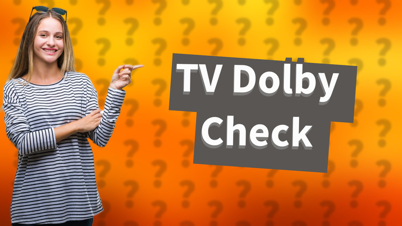 TV Dolby Check