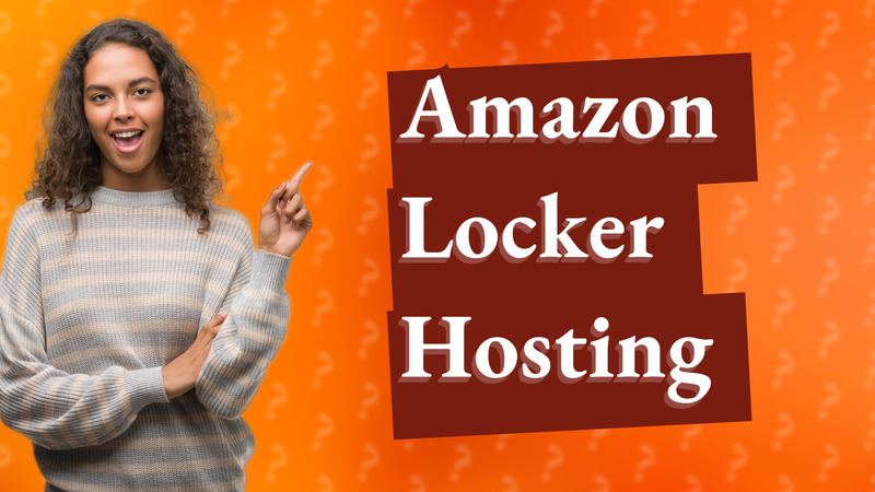Amazon Locker Hosting