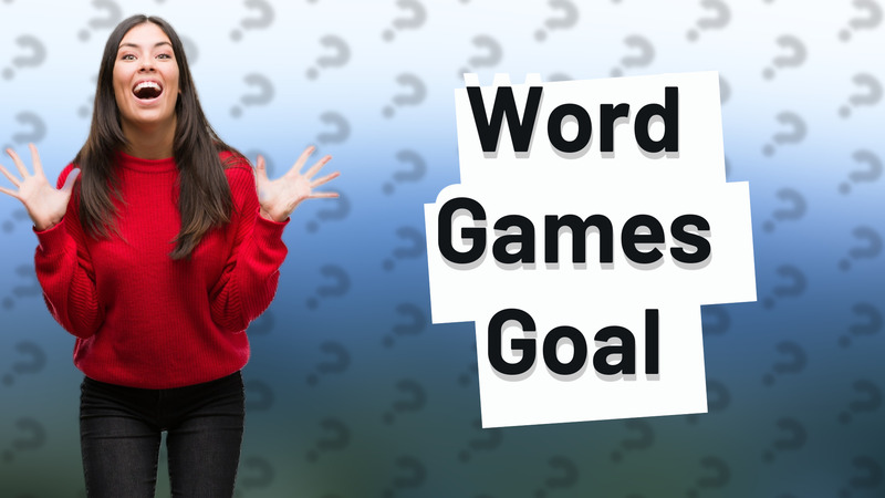Word Games Goal