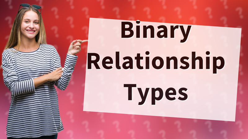 Binary Relationship Types