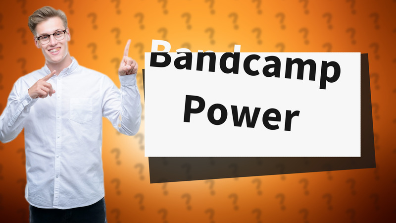 Bandcamp Power