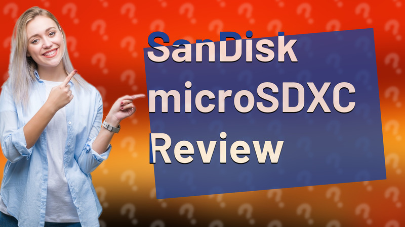 SanDisk microSDXC Review