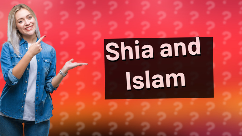Shia and Islam