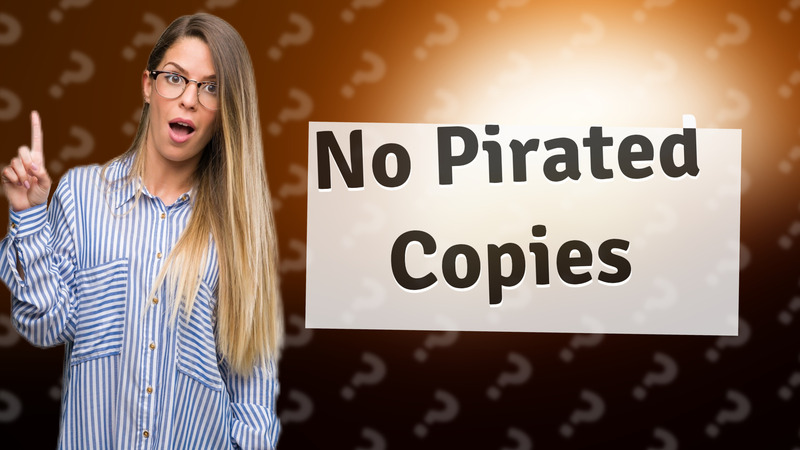 No Pirated Copies