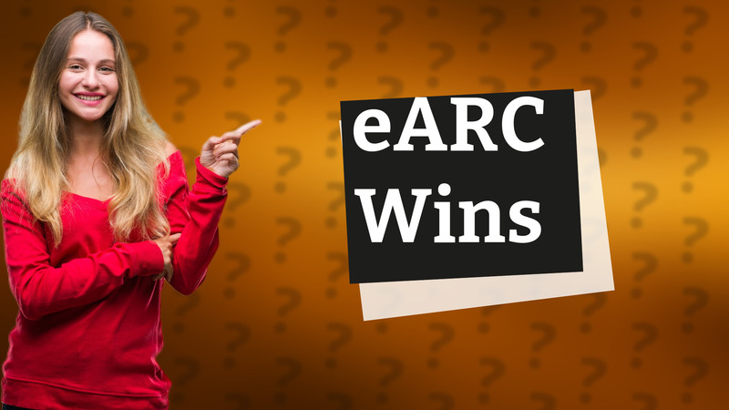 eARC Wins