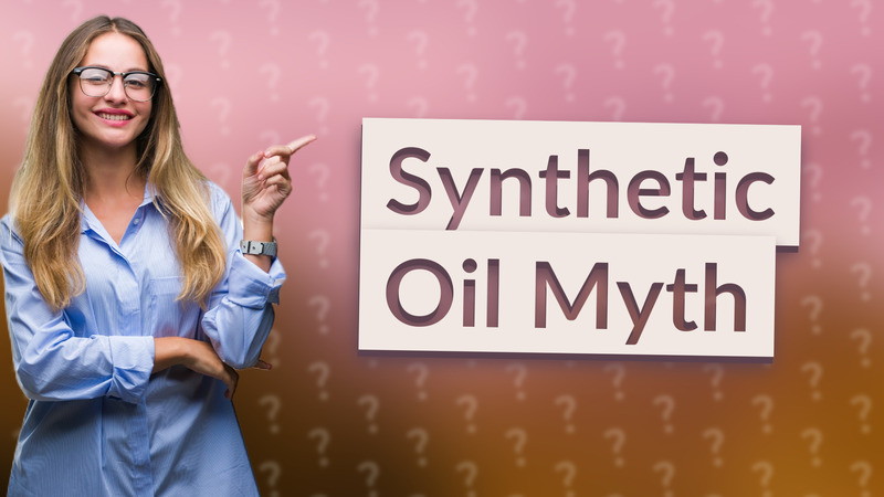 Synthetic Oil Myth