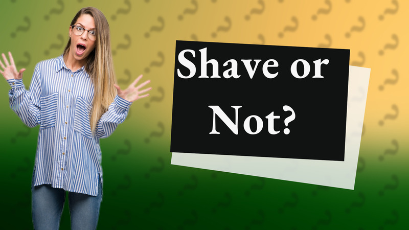 Shave or Not?