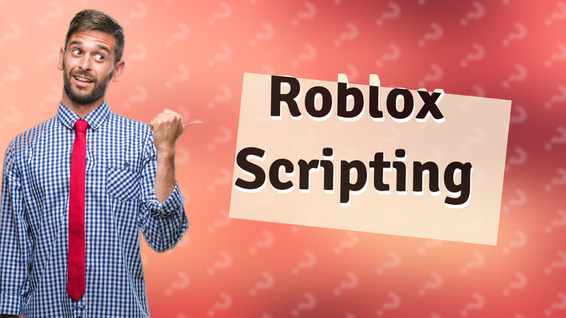 Roblox Scripting