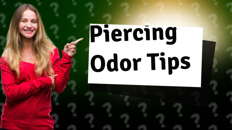 Piercing Odor Tips