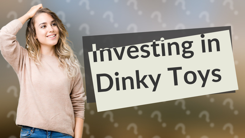 Investing in Dinky Toys