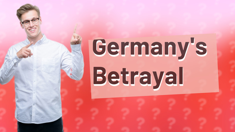 Germany's Betrayal