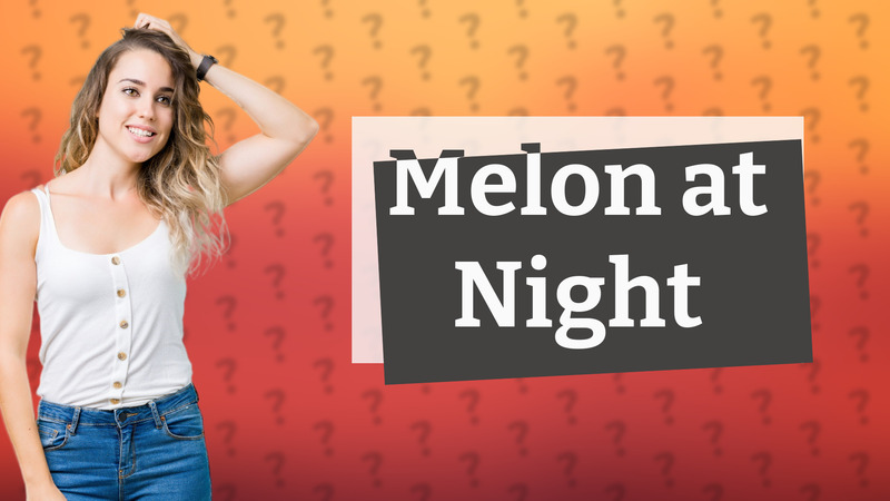 Melon at Night