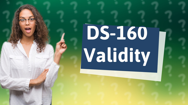 DS-160 Validity