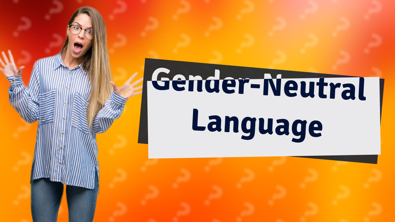 Gender-Neutral Language