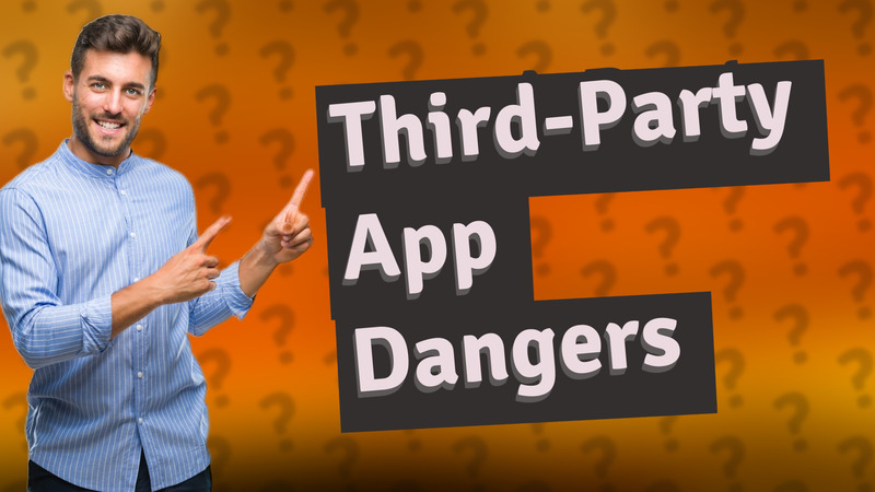 Third-Party App Dangers