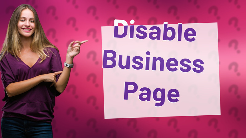 Disable Business Page