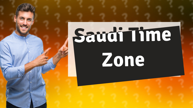 Saudi Time Zone