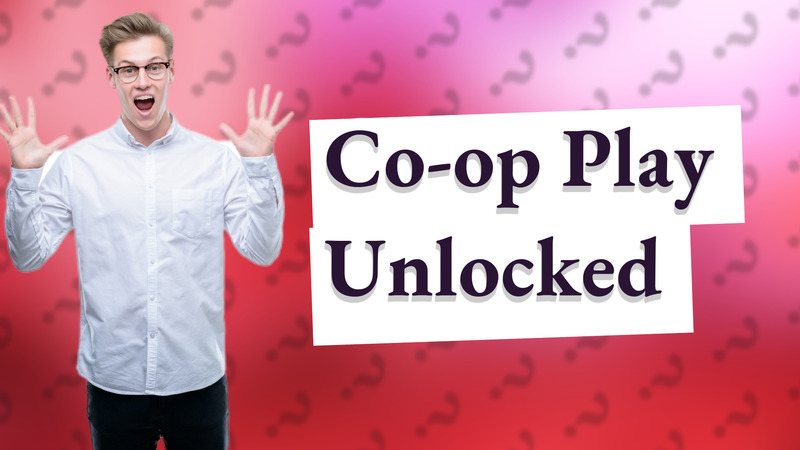 Co-op Play Unlocked