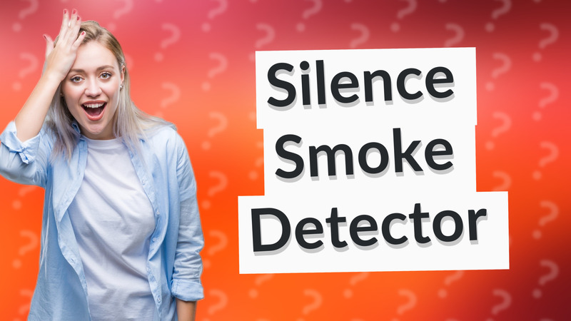 Silence Smoke Detector