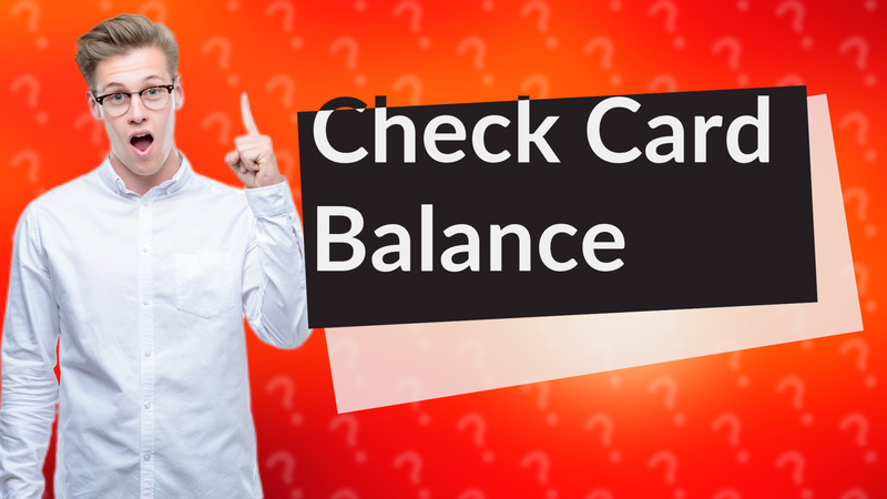 Check Card Balance