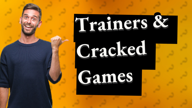 Trainers & Cracked Games