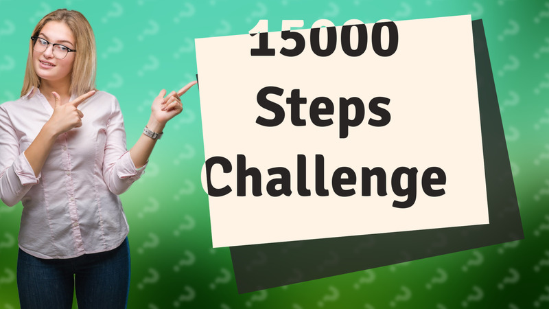 15000 Steps Challenge